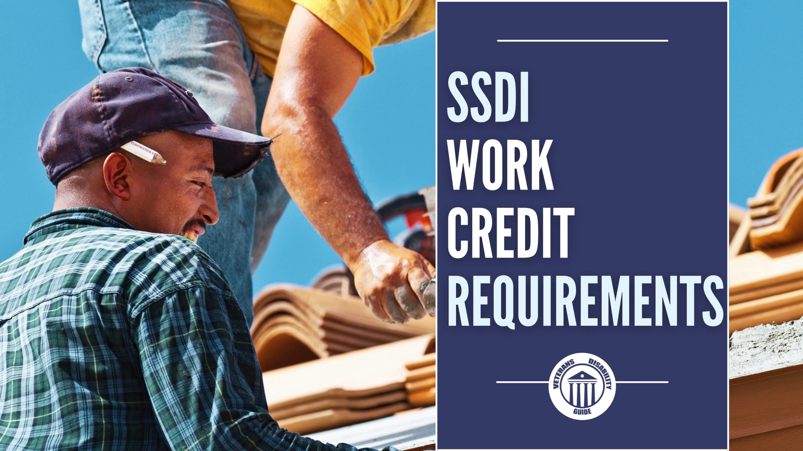 Requirements For Work Credits SSDI Vets Disability Guide