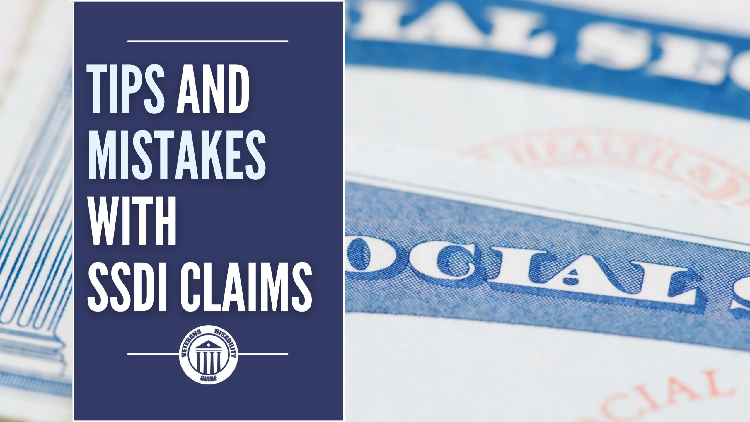 Tips And Mistakes With SSDI Claims blog header image