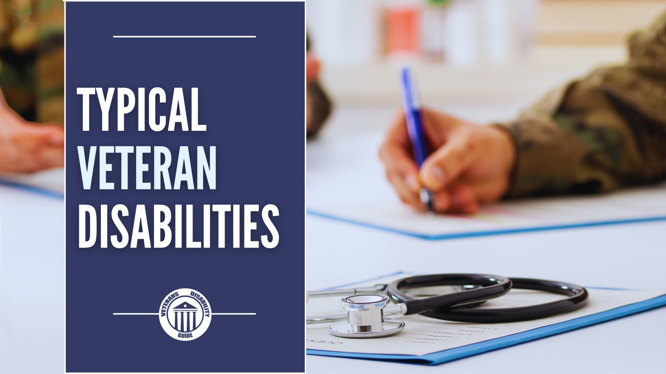 Typical Veteran Disabilities blog header image