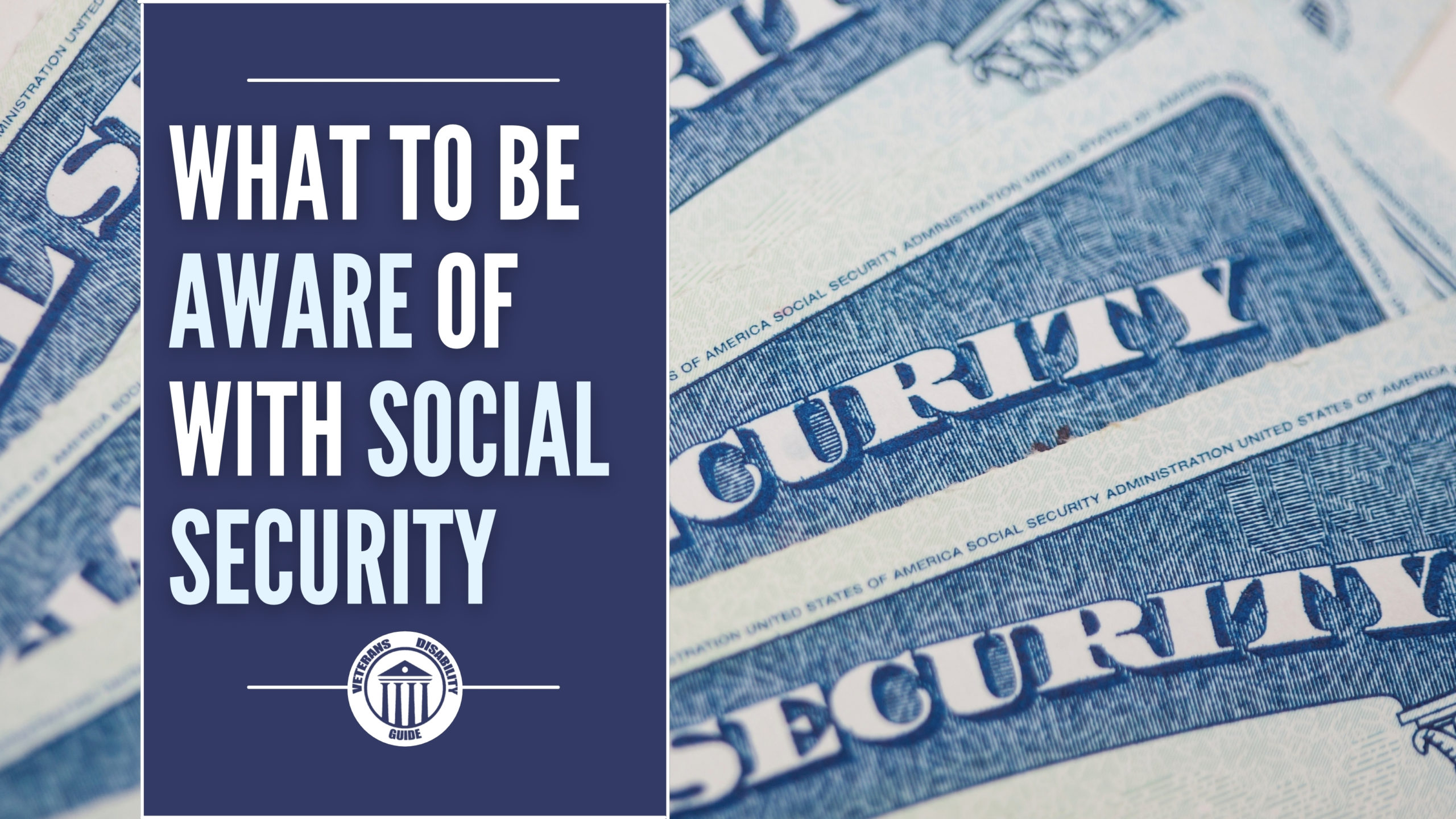 What to be Aware of with Social Security Blog Header