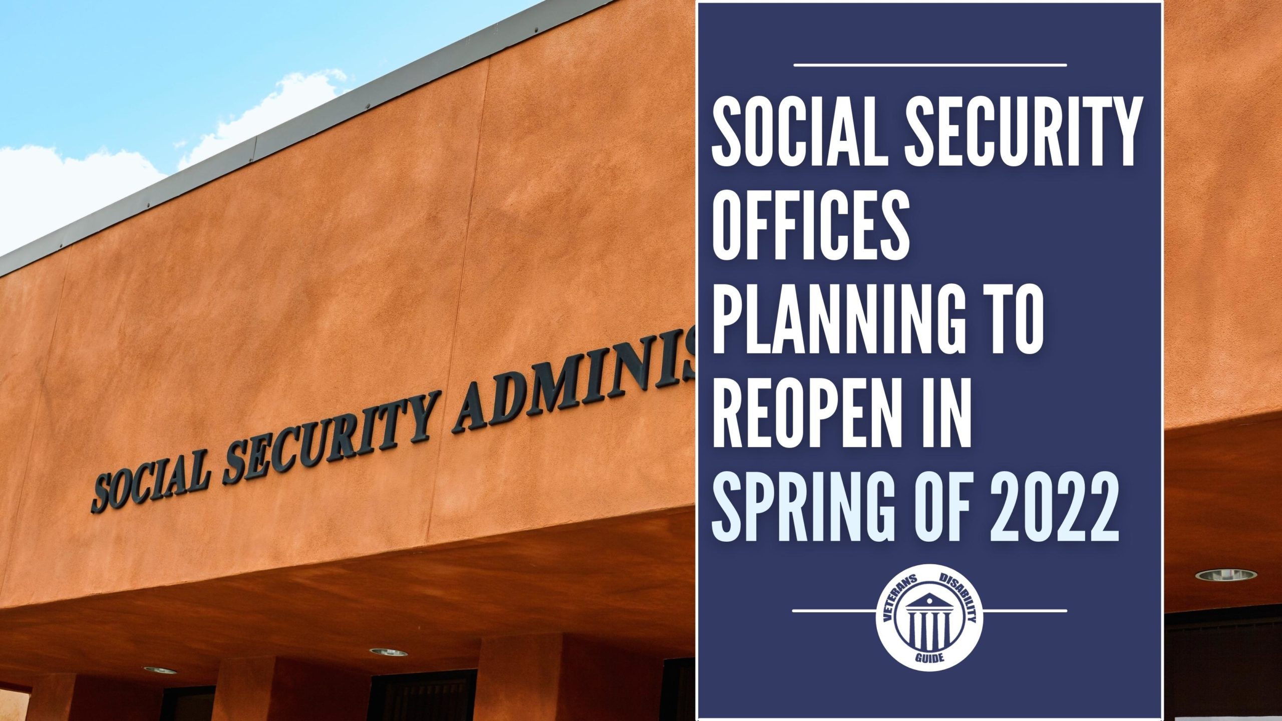 Social Security Offices Planning to Reopen in Spring of 2022 blog header image